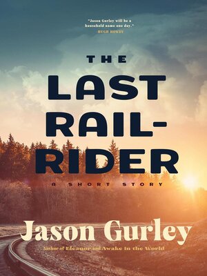cover image of The Last Rail-Rider